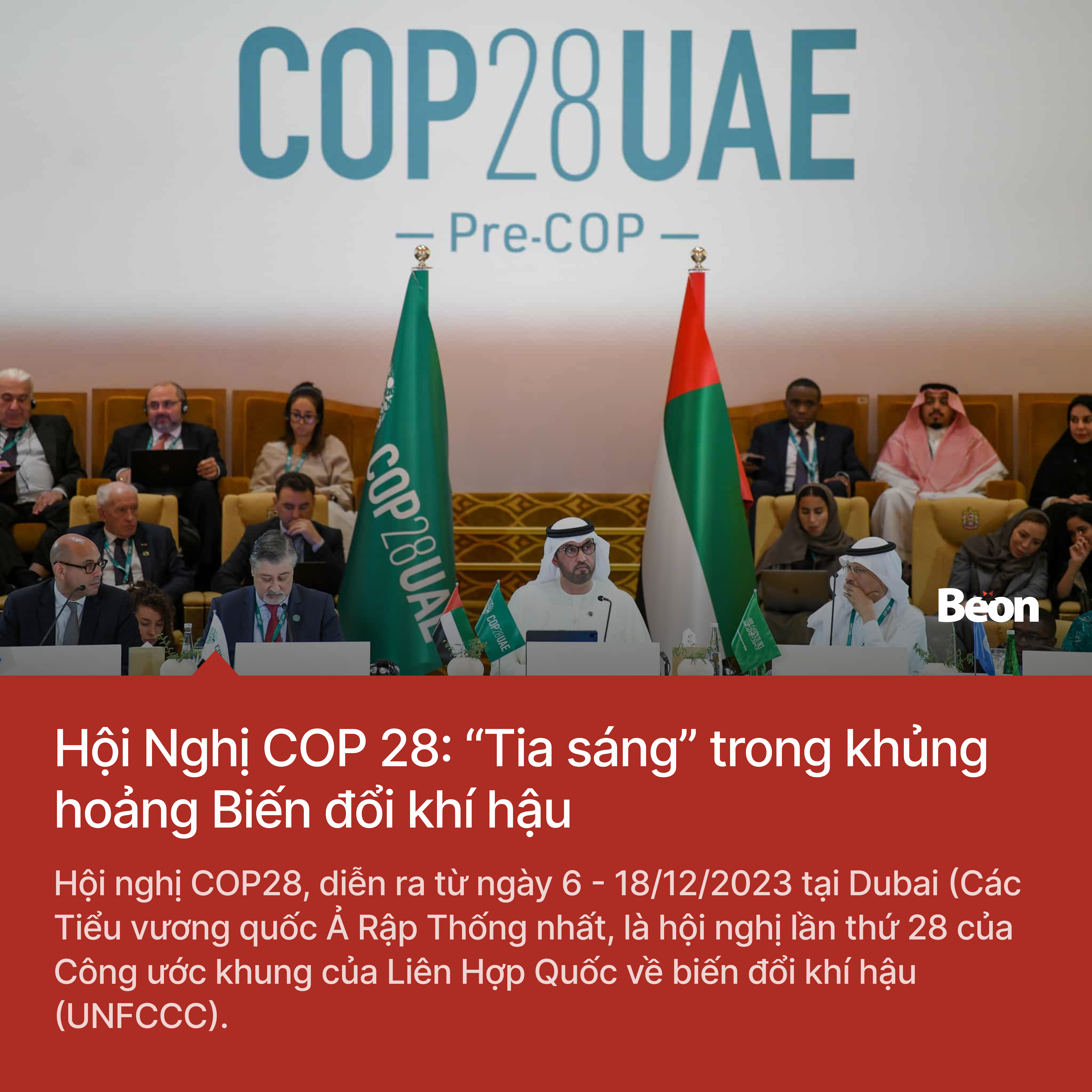 Hội Nghị COP 28: “Tia sáng” trong khủng hoảng Biến đổi khí hậu